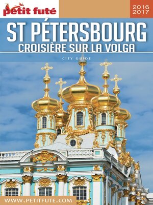 cover image of SAINT PÉTERSBOURG--VOLGA 2016/2017 Petit Futé